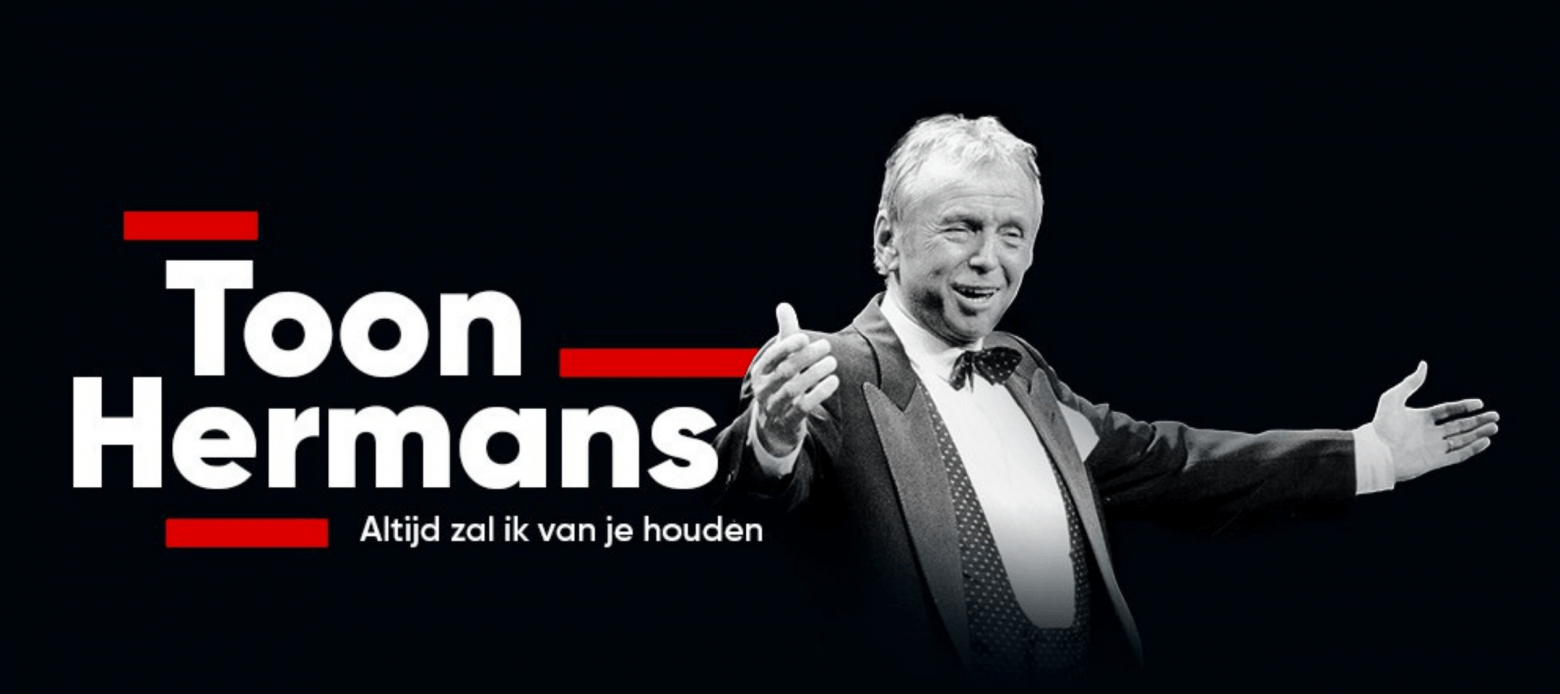 TOON HERMANS ALTIJD ZAL IK VAN JE HOUDEN Toon leeft, een hommage Theater Elckerlyc